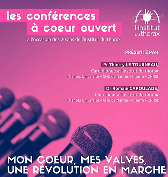 Conférence à coeur ouvert #1 : Mon coeur, mes valves, une révolution en marche